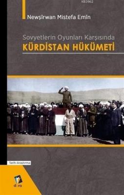 Sovyetlerin Oyunları Karşısında Kürdistan Hükümeti Newşirwan Mistefa E