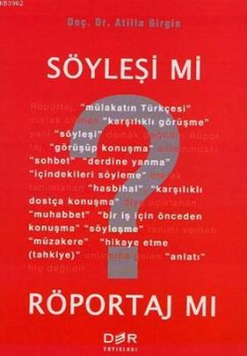 Söyleşi mi? Röportaj mı? Atilla Girgin