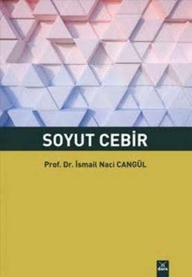 Soyut Cebir İsmail Naci Cangül