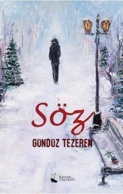 Söz Gündüz Tezeren