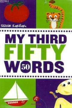 Sözcük Kartları: My Third Fifty Words Turgay Bayındır