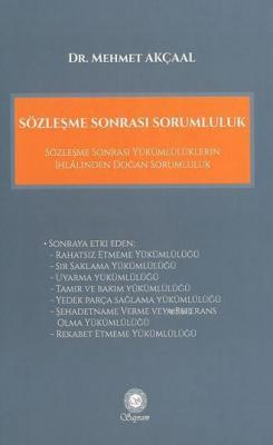 Sözleşme Sonrası Sorumluluk Mehmet Akçaal