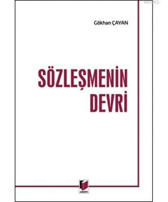 Sözleşmenin Devri Gökhan Çayan