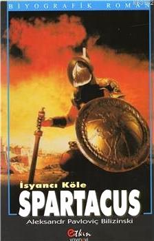 Spartacus İsyancı Köle Aleksandr Pavloviç Bilizinski