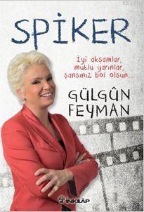 Spiker Gülgün Feyman