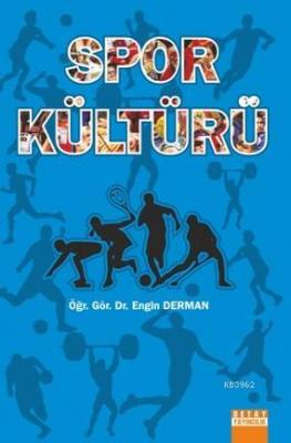 Spor Kültürü Engin Derman