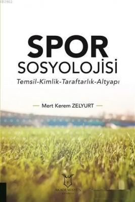 Spor Sosyolojisi Mert Kerem Zelyurt