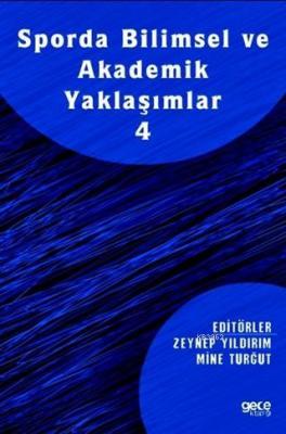 Sporda Bilimsel ve Akademik Yaklaşımlar 4 Zeynep Yıldırım