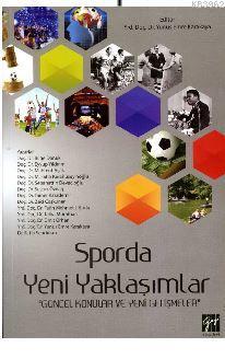 Sporda Yeni Yaklaşımlar Yunus Emre Karakaya