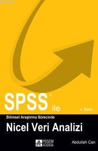 SPSS ile Bilimsel Araştırma Süresince Nicel Veri Analizi Abdullah Can