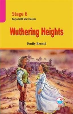 Stage 6 Wuthering Heights Frances Eliza Hodgson Burnett