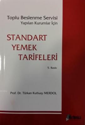 Standart Yemek Tarifleri Türkan Kutluay Merdol