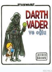 Starwars Darth Vader ve Oğlu Jeffrey Brown