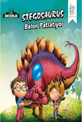 Stegosaurus "Balon Patlatıyor" Kanika Beriwal