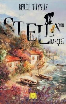 Stella'nın Bahçesi Beril Tüysüz