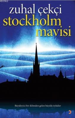 Stockholm Mavisi Zuhal Çekçi