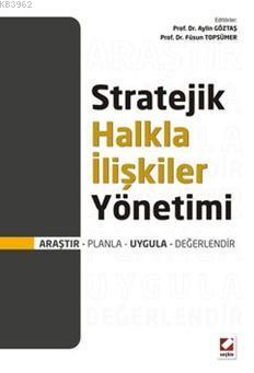 Stratejik Halkla İlişkiler Yönetimi Aylin Göztaş Füsun Topsümer Aylin 