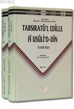 Tabsıratü'l-Edille Fî Usûli'd-Dîn (I.Cilt) Hüseyin K. Atay Şaban Ali D