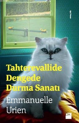 Tahterevallide Dengede Durma Sanatı Emmanuelle Urien