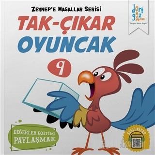 Tak-Çıkar Oyuncak - Zeynep'e Masallar Serisi 9 Alp Türkbiner