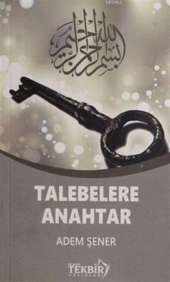 Talebelere Anahtar (Çanta Boy) Adem Şener