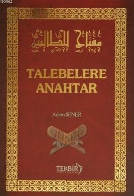 Talebelere Anahtar Adem Şener