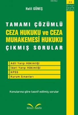 Tamamı Çözümlü Ceza Hukuku ve Ceza Muhakemesi Hukuku Çıkmış Sorular Ha