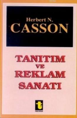 Tanıtım ve Reklam Sanatı Herbert N. Casson