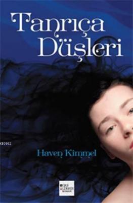 Tanrıça Düşleri Haven Kimmel