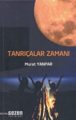 Tanrıçalar Zamanı Murat Yanpar