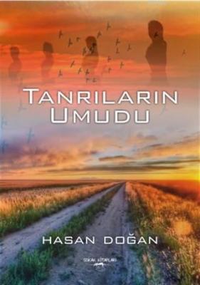 Tanrıların Umudu Hasan Doğan