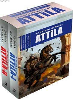 Tanrının Kırbacı Attila-SET Thomas R.P.Mielke