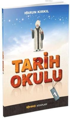 Tarih Okulu - 1 Harun Kırkıl