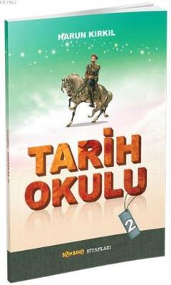 Tarih Okulu - 2 Harun Kırkıl