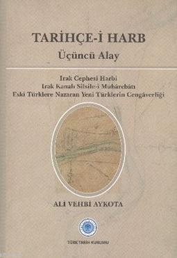 Tarihçe-i Harb - Üçüncü Alay Ali Vehbi Aykota