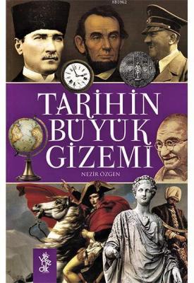 Tarihin Büyük Gizemi Nezir Özgen