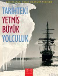 Tarihteki Yetmiş Büyük Yolculuk Robin Hanbury