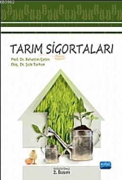 Tarım Sigortaları Bahattin Çetin Şule Turhan Bahattin Çetin Şule Turha