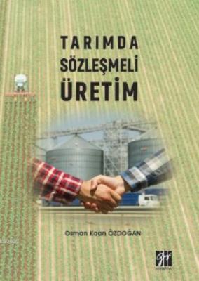 Tarımda Sözleşmeli Üretim Osman Kaan Özdoğan