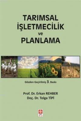 Tarımsal İşletmecilik ve Planlama Erkan Rehber Tolga Tipi