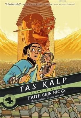 Taş Kalp - İsimsiz Şehir Faith Erin Hicks