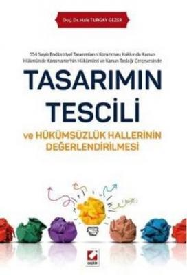 Tasarımın Tescili (Ciltli) Hale Turgay Gezer