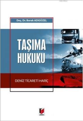 Taşıma Hukuku Burak Adıgüzel