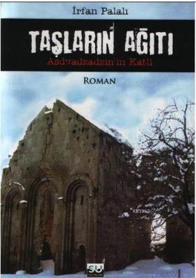 Taşların Ağıtı İrfan Palalı