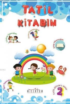 Tatil Kitabım - 2. Sınıftan 3. Sınıfa Geçenler İçin Kolektif