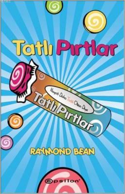 Tatlı Pırtlar Raymond Bean