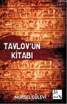 Tavlovun Kitabı Mürsel Gülevi