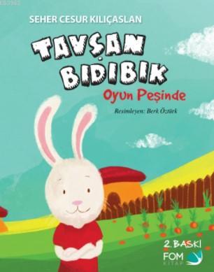 Tavşan Bıdıbık Oyun Peşinde Seher Cesur Kılıçaslan