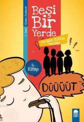 Tavşan Kralın Mesajı - Beşi Bir Yerde 4 Kitap / 4 Sınıf Okuma Kitabı V