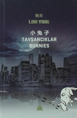 Tavşancıklar / Bunnies Luo Ying